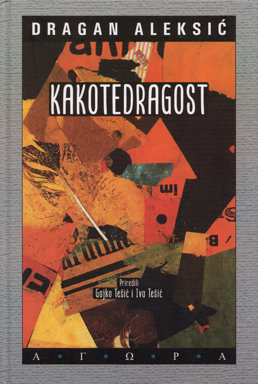 Kakotedragost : dadaizam & postdadaizam