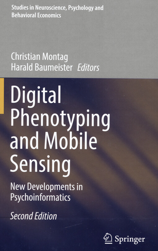 Digital phenotyping and mobile sensing : new developments in psychoinformatics