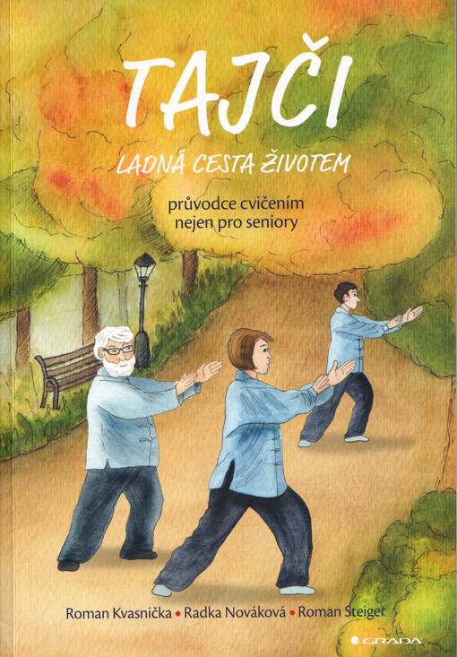 Tajči : ladná cesta životem : průvodce cvičením nejen pro seniory