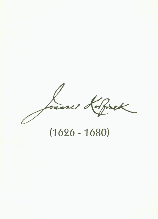 Elogium P. Joannis Koržinek Pragae ad S. Clementem anno 1680. 12. Augusti pie in Domino defuncti = Elogium Otce Jana Kořínka zbožně v Pánu zemřelého dne 12. srpna 1680 v Praze u sv. Klimenta