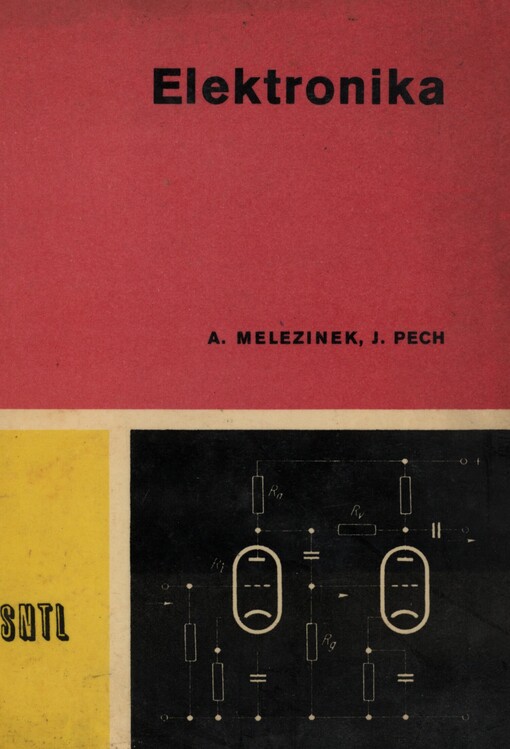 Elektronika pro 4. ročník průmyslových škol elektrotechnických :obor: měřicí a řídící technika