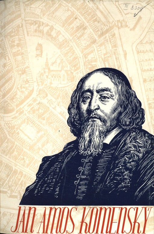 Jan Amos Komenský :soubor statí o životě a díle učitele národů