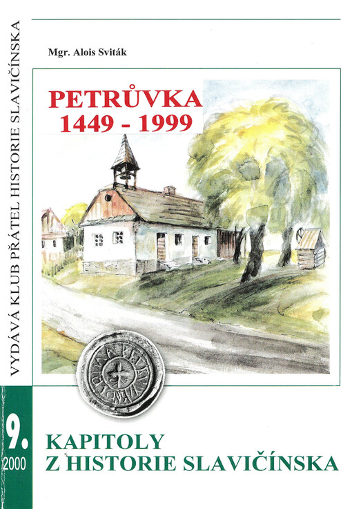 Petrůvka 1449-1999 : 550 let od první písemné zmínky o obci Petrůvka