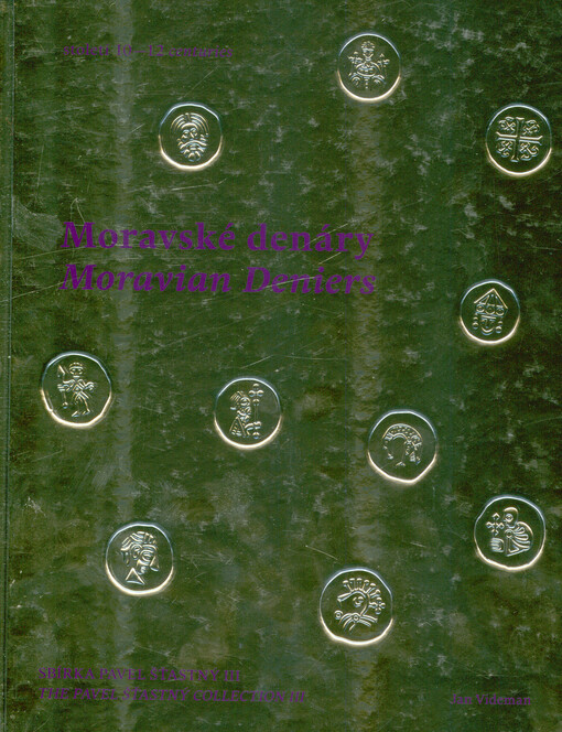 Moravské denáry 10.-12. století = Moravian deniers 10th-12th centuries