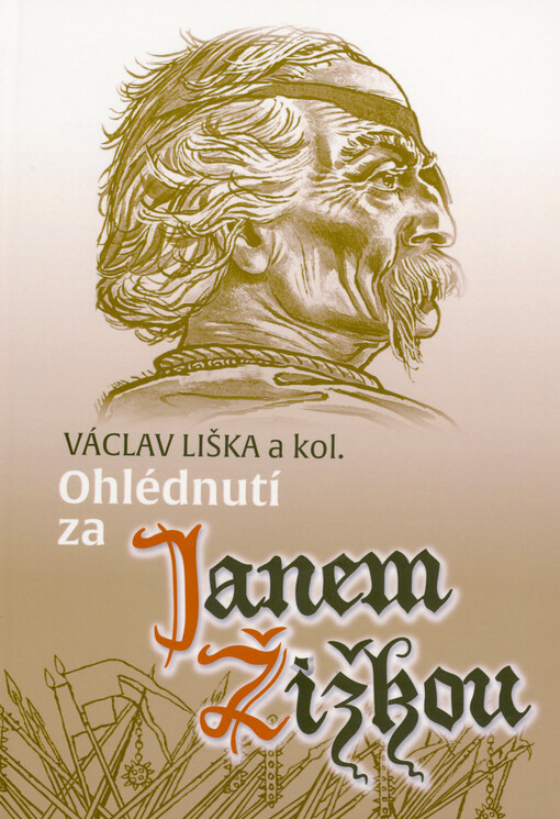 Ohlédnutí za Janem Žižkou