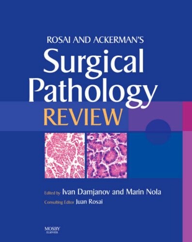 Rosai and Ackerman's Surgical Pathology Review