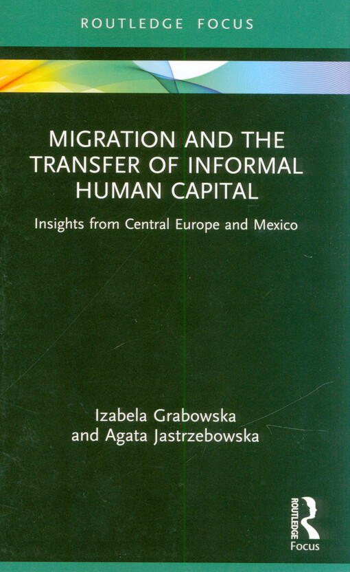 Migration and the transfer of informal human capital : insights from central Europe and Mexico