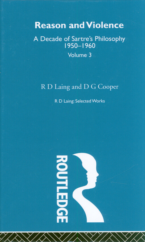 Reason and violence : a decade of Sartre's philosophy : 1950-1960