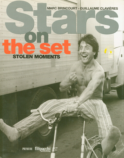 Stars on the set : stolen moments