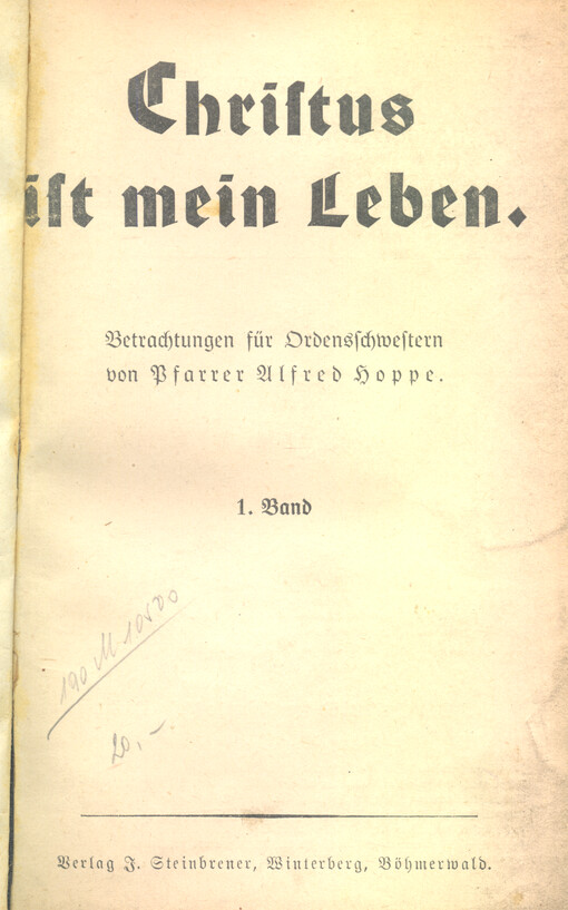 Christus ist mein Leben : Betrachtungen für Ordensschwestern. 1. Band