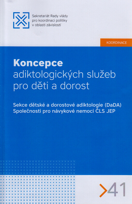Koncepce adiktologických služeb pro děti a dorost