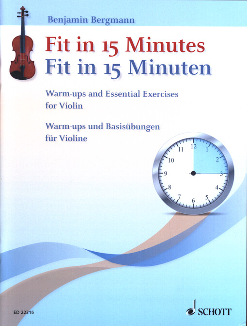 Fit in 15 Minutes : Warm-Ups and Essential Exercises for Violin