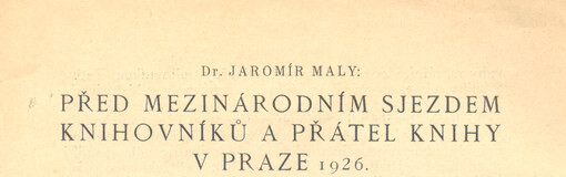 Před mezinárodním sjezdem knihovníků a přátel knihy v Praze 1926