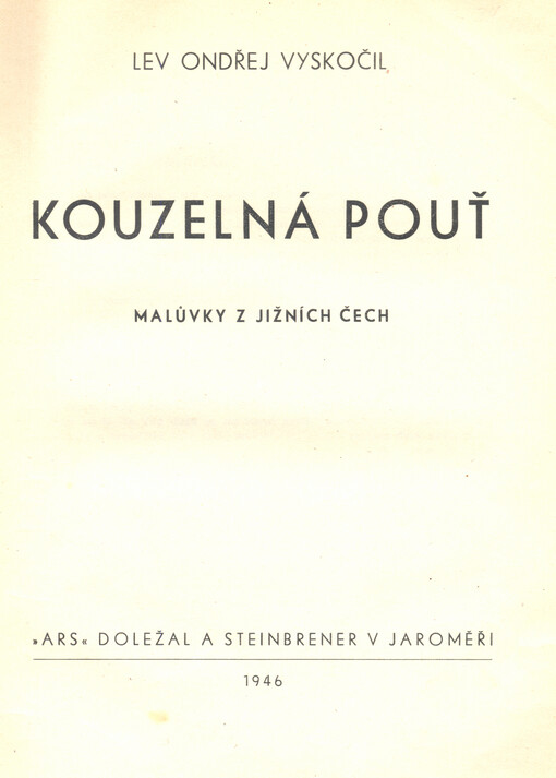 Kouzelná pouť : malůvky z jižních Čech