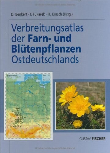Verbreitungsatlas der Farn- und Blütenpflanzen Ostdeutschlands (German Edition)