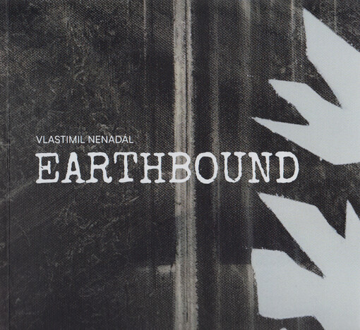 Vlastimil Nenadál : earthbound