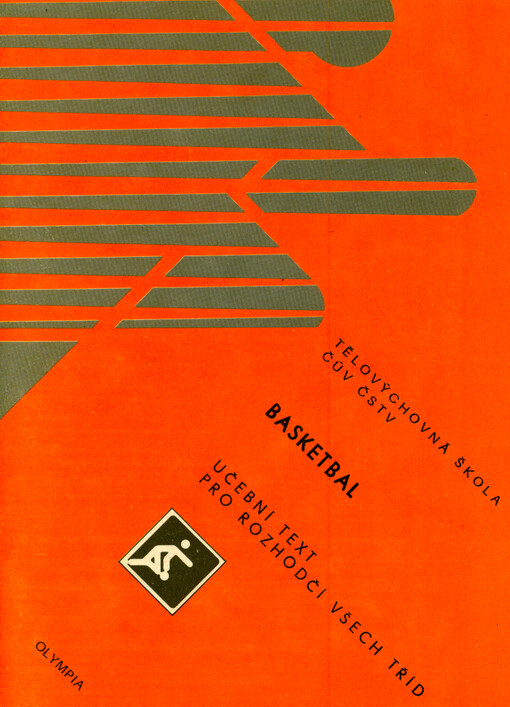 Basketbal : učební text pro rozhodčí všech tříd