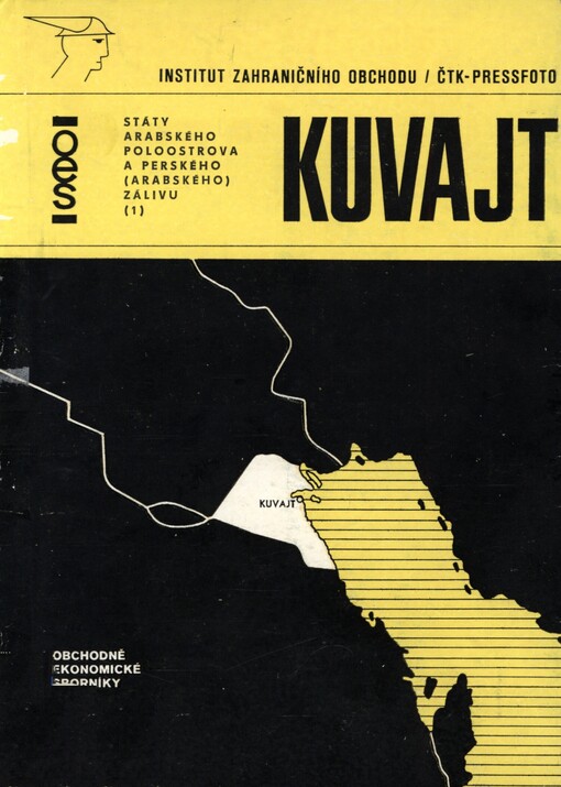 Kuvajt :státy Arabského poloostrova a Perského (Arabského) zálivu (1)