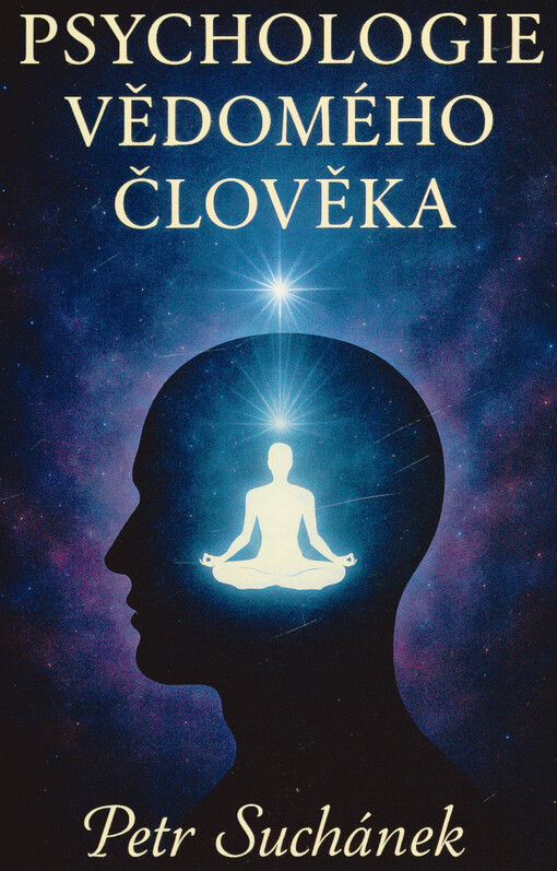 Psychologie vědomého člověka