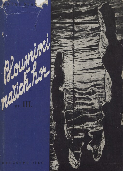 Blouznivci našich hor.Díl 3