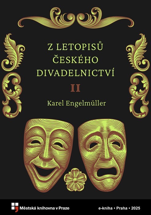 Z letopisů českého divadelnictví.II,O slávě herecké