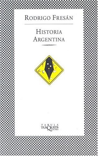 Historia Argentina (Fabula (Tusquets Editores)) (Spanish Edition)