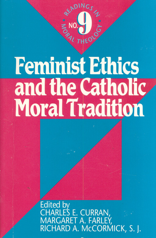 Feminist ethics and the catholic moral tradition
