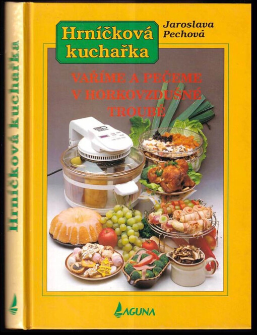 Hrníčková kuchařka : Vaříme a pečeme v horkovzdušné troubě