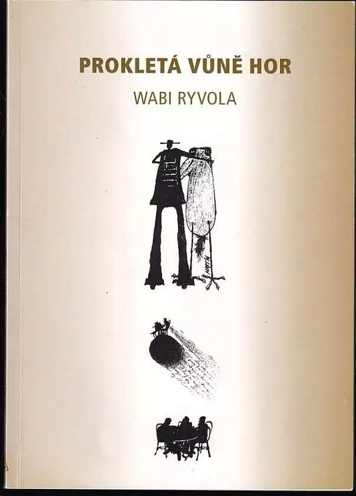 Prokletá vůně hor /