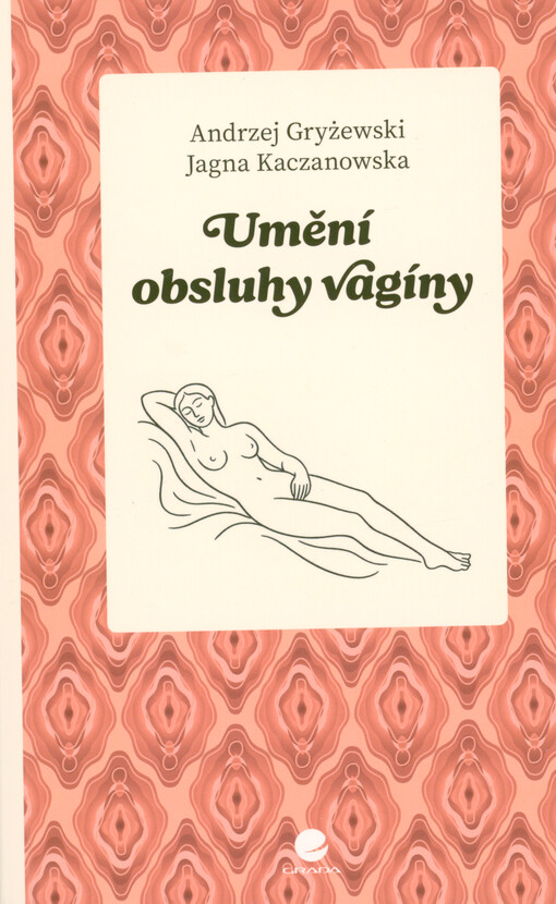 Umění obsluhy vagíny