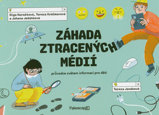 Záhada ztracených médií : průvodce světem informací pro děti