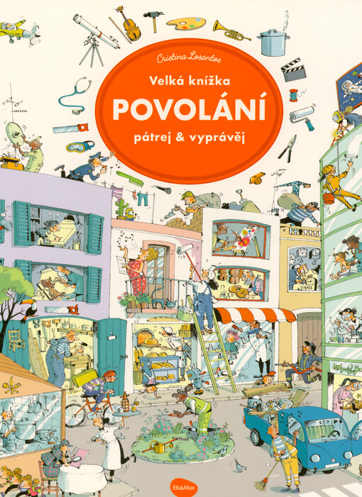 Povolání : velká knížka : pátrej & vyprávěj