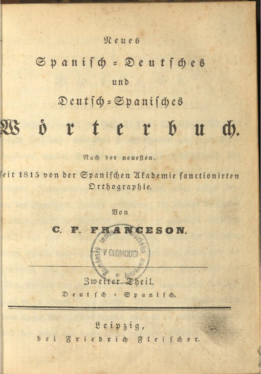 Neues Spanisch - Deutsches und Deutsch - Spanisches Wörterbuch. Zweiter Theil, Deutsch - Spanisch