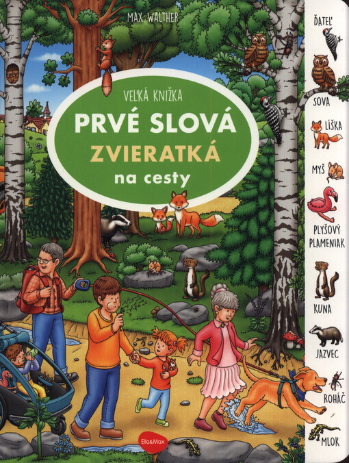 Prvé slová : zvieratká na cesty : veľká knižka