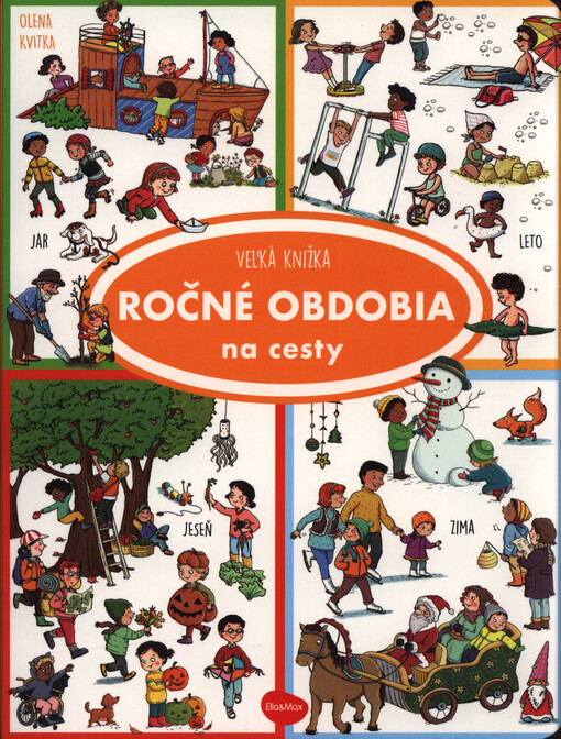 Ročné obdobia na cesty : veľká knižka