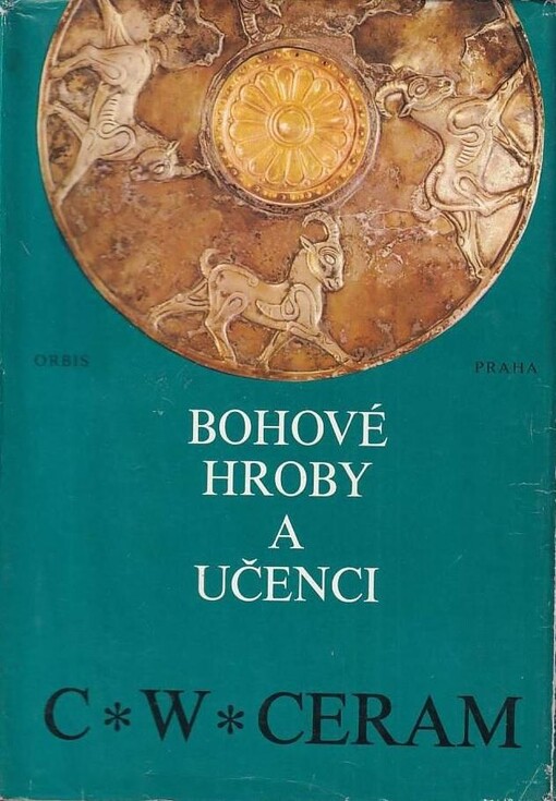 Bohové, hroby a učenci