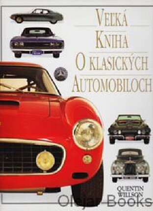 Veľká kniha o klasických automobiloch