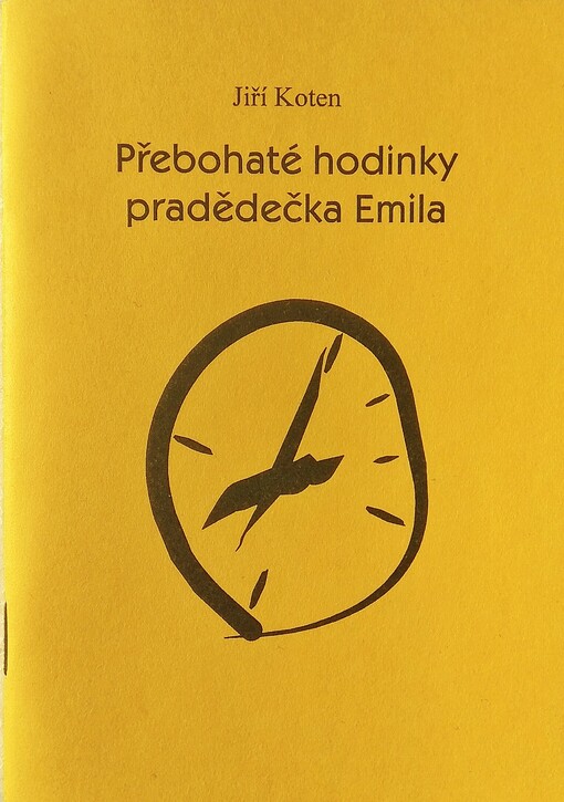 Přebohaté hodinky pradědečka Emila