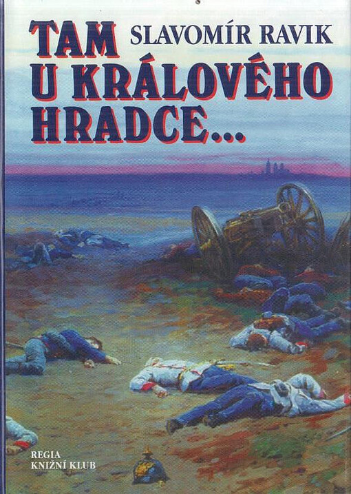 Tam u Králového Hradce...