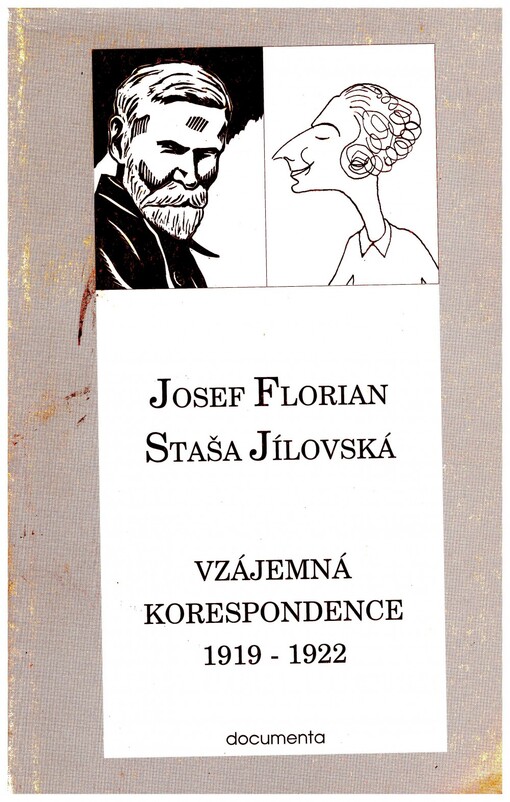 Josef Florian, Staša Jílovská - vzájemná korespondence 1919-1922.