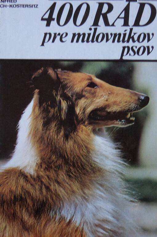 400 rád pre milovníkov psov