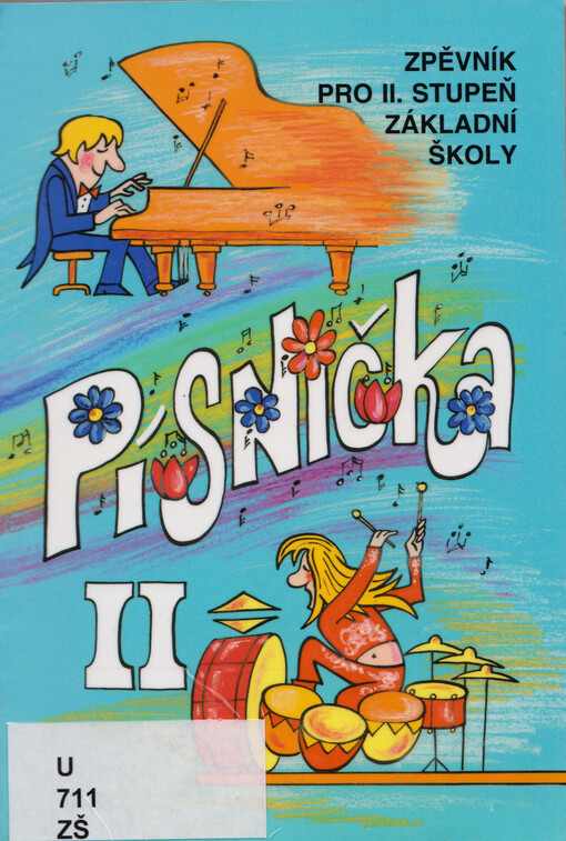 Písnička : zpěvník pro II. stupeň základní školy. II