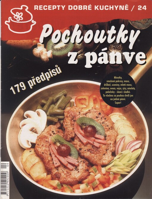 Pochoutky z pánve :179 předpisů /