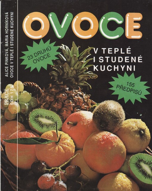 Ovoce v teplé i studené kuchyni