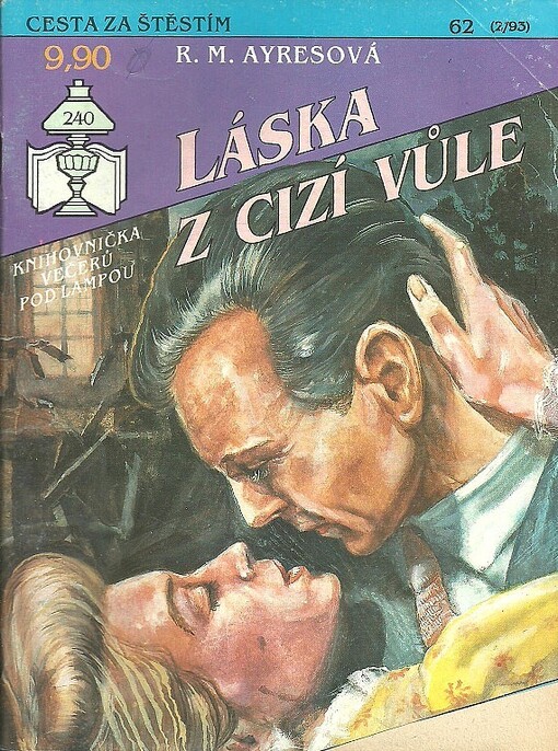 Láska z cizí vůle