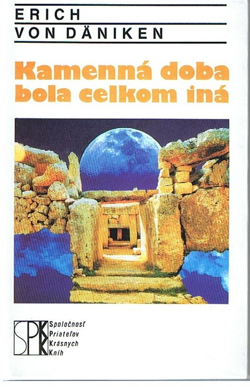 Kamenná doba bola celkom iná