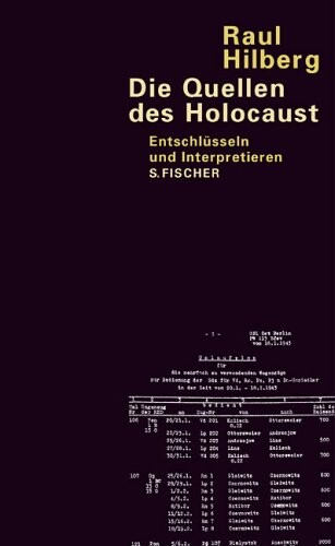 Die Quellen des Holocaust : Entschlüsseln und Interpretieren