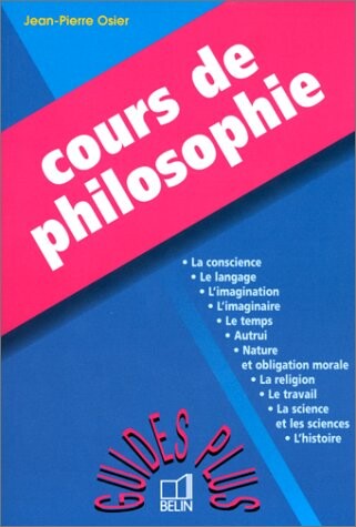 Cours de philosophie (Guides plus) (French Edition)