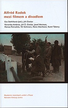 Alfréd Radok mezi filmem a divadlem