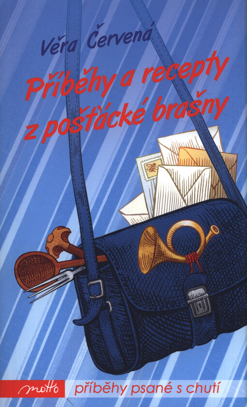 Příběhy a recepty z pošťácké brašny